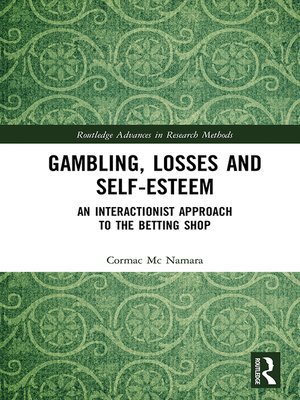 cover image of Gambling, Losses and Self-Esteem